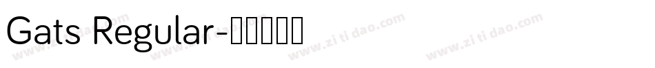 Gats Regular字体转换